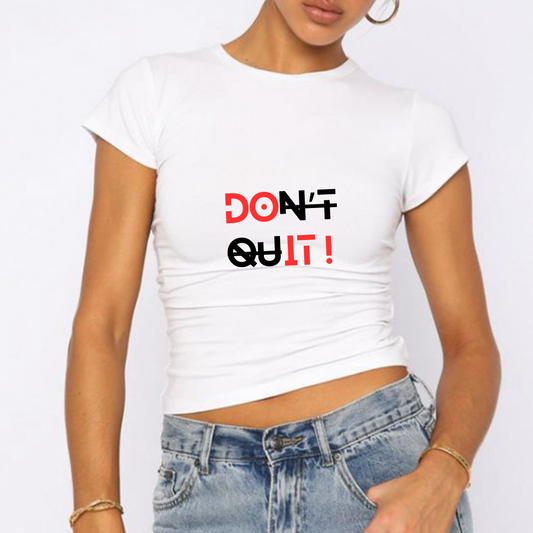 Dont Quit Yazı Figürlü Baby Tee Crop